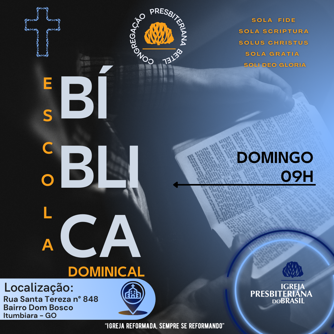 ESCOLA BÍBLICA DOMINICAL - CONGREGAÇÃO BETEL