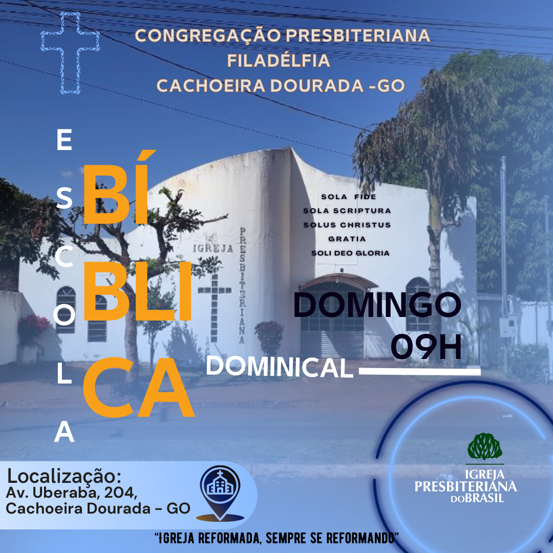 ESCOLA BÍBLICA DOMINICAL - CONGREGAÇÃO FILADÉLFIA